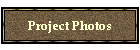 Project Photos